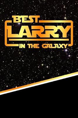 Book cover for The Best Larry in the Galaxy