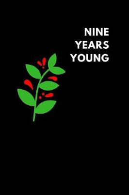 Book cover for Nine Years Young