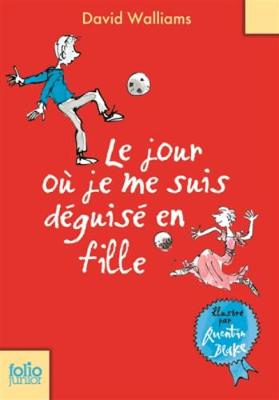 Book cover for Le jour ou je me suis deguise en fille