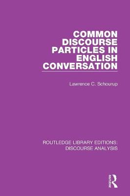 Book cover for Common Discourse Particles in English Conversation