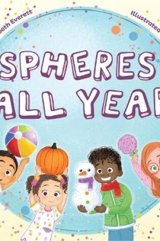 Cover of Spheres All Year