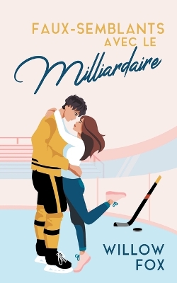 Cover of Faux-semblants avec le Milliardaire