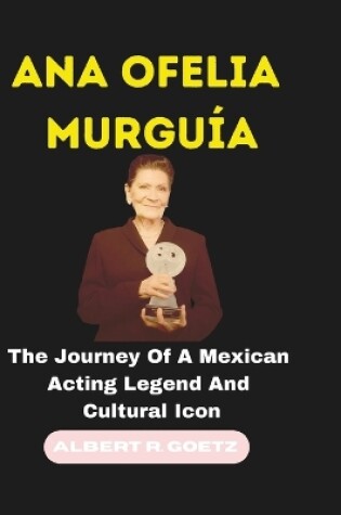 Cover of Ana Ofelia Murguía