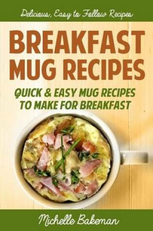 Cover of Breakfast Mug Recipes