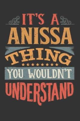 Book cover for Its A Anissa Thing You Wouldnt Understand