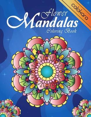 Book cover for Flower Mandalas Coloring Book