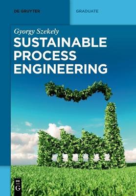 Book cover for Sustainable Process Engineering