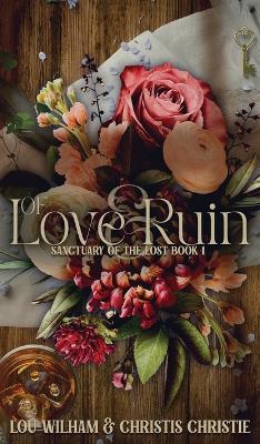 Book cover for Of Love & Ruin