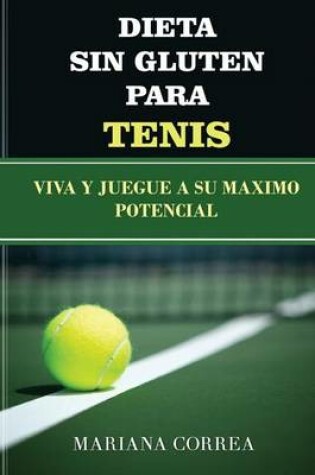 Cover of DIETA SIN GLUTEN Para TENIS