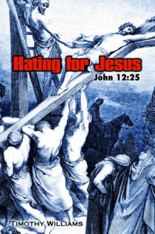 Cover of Hating for Jesus