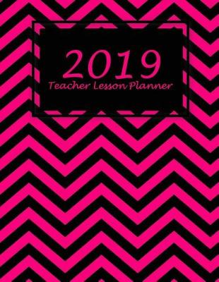 Book cover for 2019 Teacher Lesson Planner