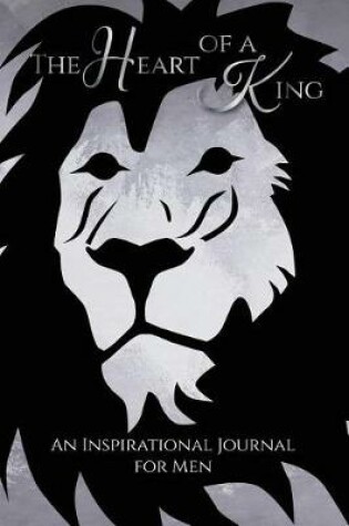 Cover of The Heart of a King