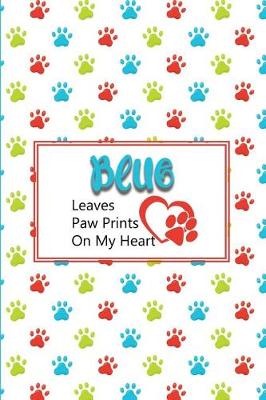 Book cover for Blue Leaves Paw Prints on My Heart