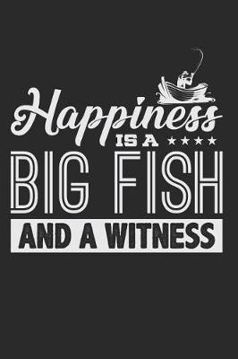 Book cover for Happiness Is a Big Fish and a Witness