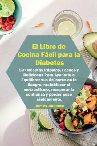 Cover of El Libro de Cocina Facil para la Diabetes