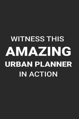 Book cover for Witness This Amazing Urban Planner in Action