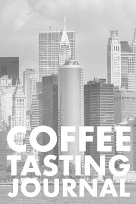 Book cover for Coffee Tasting Journal