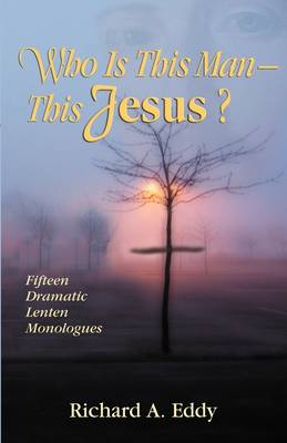 Book cover for Who Is This Man- This Jesus?