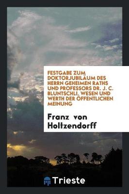 Cover of Wesen Und Werth Der OEffentlichen Meinung