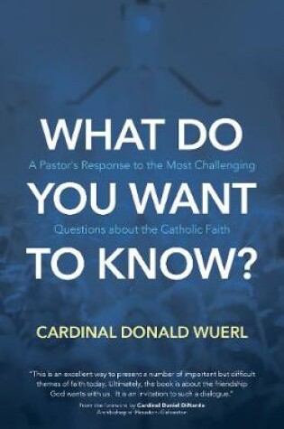 Cover of What Do You Want to Know?