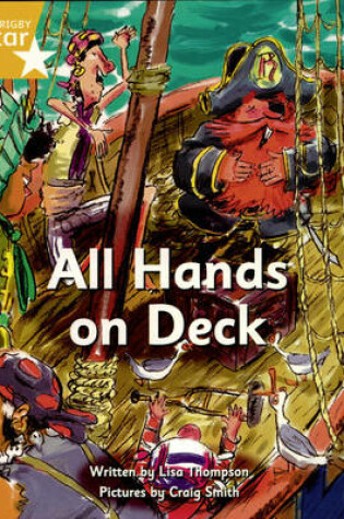 Cover of Pirate Cove Yellow Level Fiction: All Hands on Deck