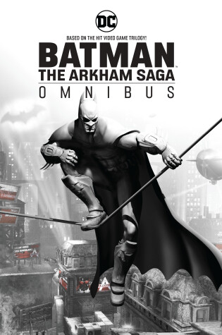Cover of Batman: The Arkham Saga Omnibus (New Edition)
