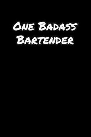 Cover of One Badass Bartender