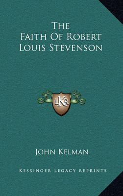 Book cover for The Faith of Robert Louis Stevenson