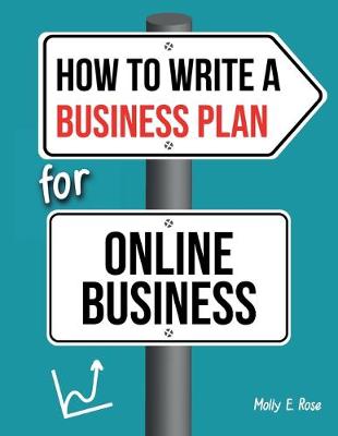 Book cover for How To Write A Business Plan For Online Business