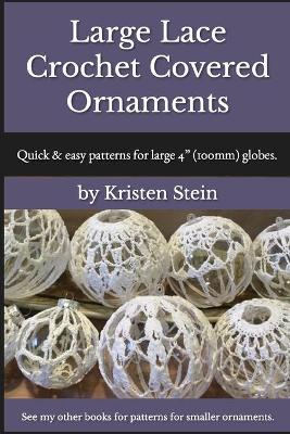 Book cover for Large Lace Crochet Covered Ornaments