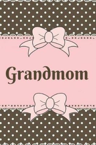 Cover of Grandmom