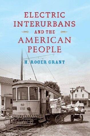 Cover of Electric Interurbans and the American People