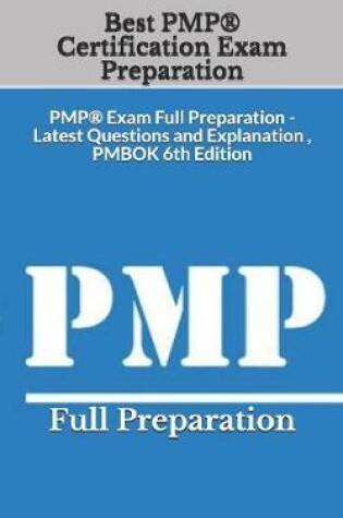 Cover of Best PMP(R) Certification Exam Preparation