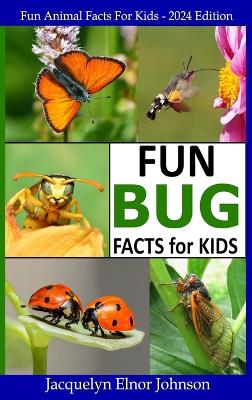 Book cover for Fun Bug Facts for Kids