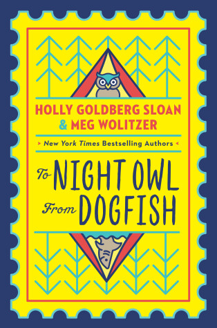 To Night Owl From Dogfish by Holly Goldberg Sloan