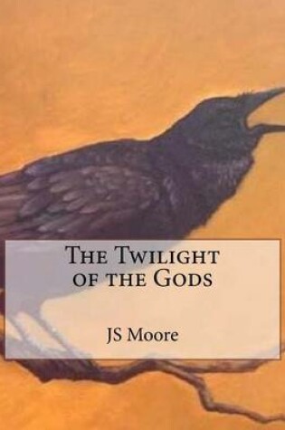 Cover of The Twilight of the Gods