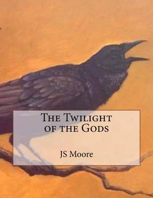 Book cover for The Twilight of the Gods