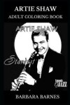 Book cover for Artie Shaw Adult Coloring Book
