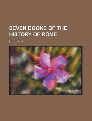 Book cover for Seven Books of the History of Rome