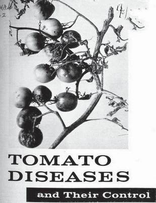 Book cover for Tomato Diseases And Their Control. By