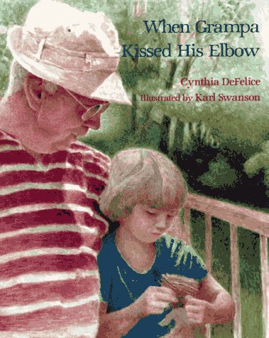 Book cover for When Grampa Kissed His Elbow