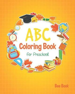 Book cover for ABC Coloring Book for Preschool