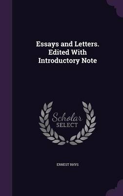 Book cover for Essays and Letters. Edited with Introductory Note