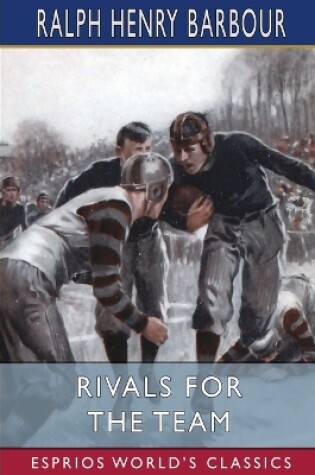 Cover of Rivals for the Team (Esprios Classics)