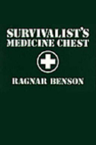 Cover of Survivalist's Medicine Chest