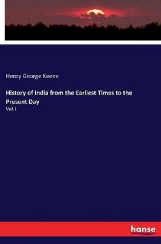 Cover of History of India from the Earliest Times to the Present Day