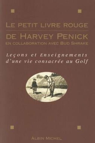 Cover of Le Petit Livre Rouge de Harvey Penick