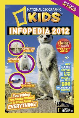 Cover of National Geographic Kids Infopedia 2012