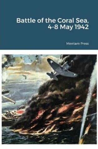 Cover of Battle of the Coral Sea, 4-8 May 1942