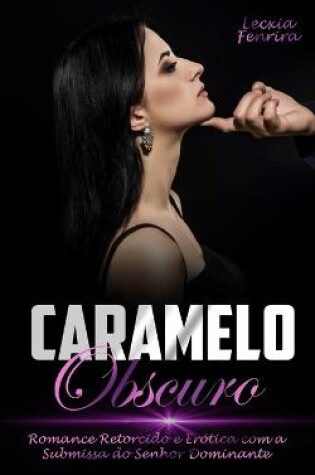 Cover of Caramelo Obscuro